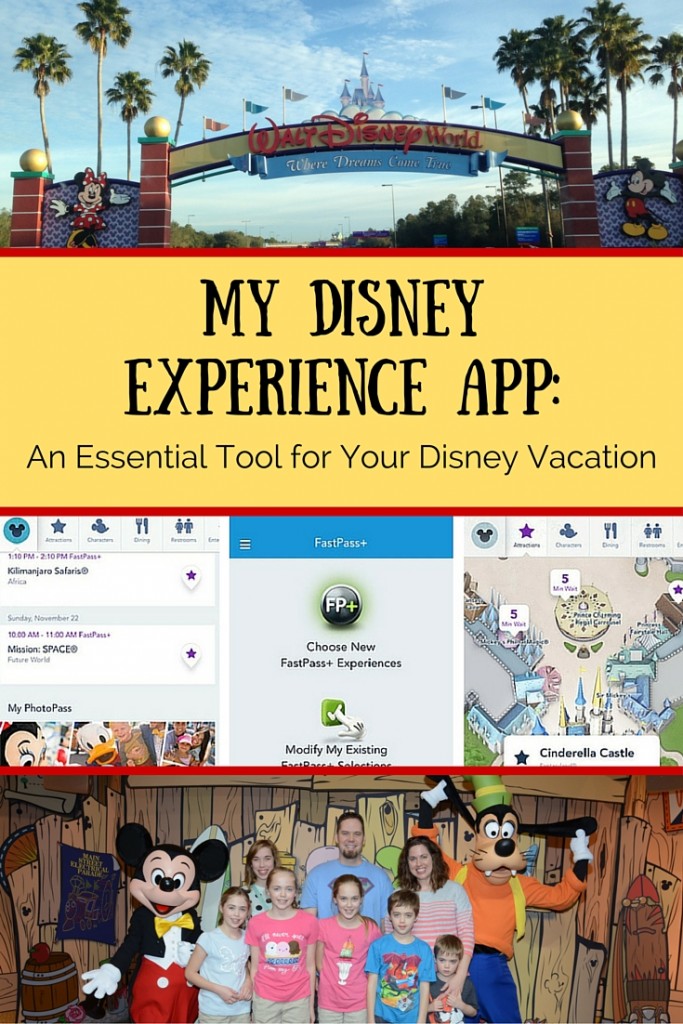 My Disney Experience App An Essential Tool for Your Disney Vacation