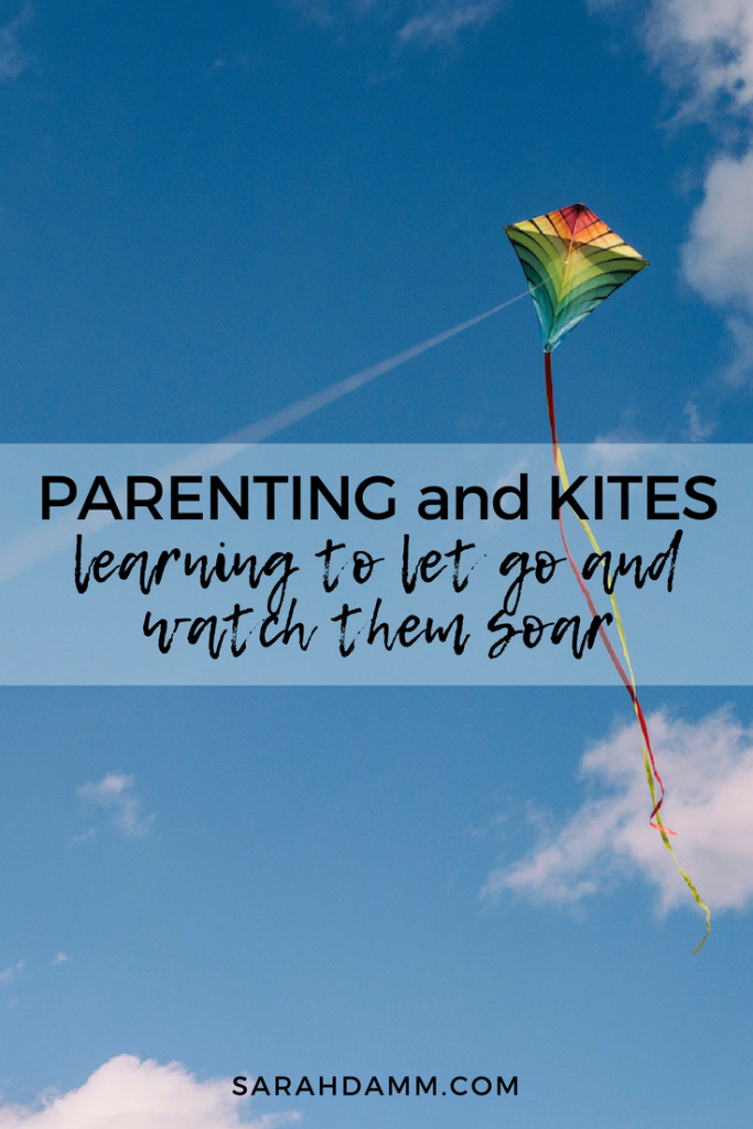Parenting and Kites: Learning to Let Go and Watch Them Soar | sarahdamm.com