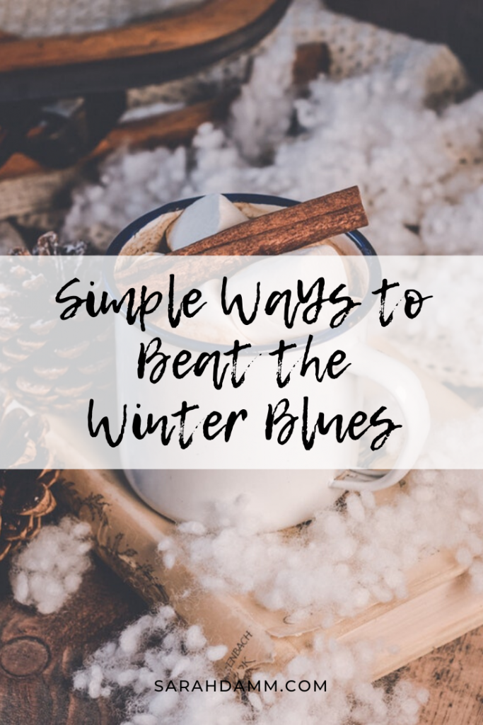 Simple Ways to Beat the Winter Blues | sarahdamm.com