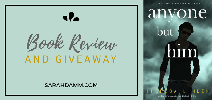 'Anyone But Him' Book Tour Stops Here (and a GIVEAWAY!) | sarahdamm.com